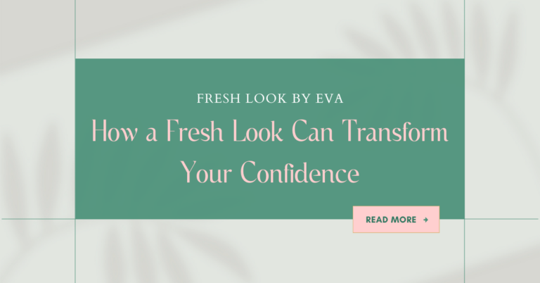 The Art of Reinvention: How a Fresh Look Can Transform Your Confidence